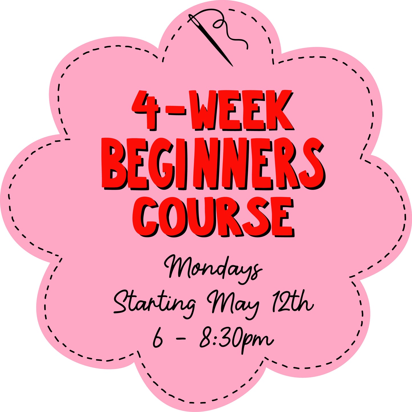 4 - Week Beginners Sewing Course (MAY)