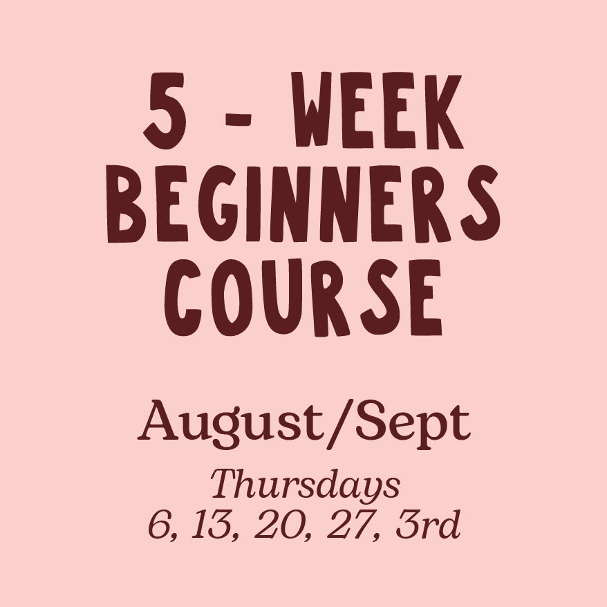5 - Week Beginners Sewing Course - August/Sept